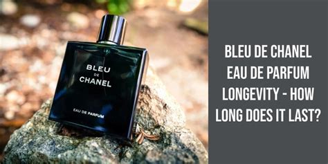 does bleu de chanel expire|bleu de chanel longevity.